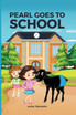 Pearl Goes to School