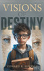 Visions Of Destiny