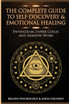 The Complete Guide to Self-Discovery & Emotional Healing