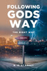 Following Gods Way