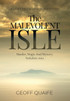The Malevolent Isle