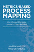 Metrics-Based Process Mapping