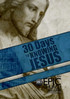 30 Days to Knowing Jesus