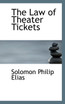 The Law of Theater Tickets