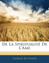 De La Spiritualité De L'ame