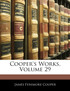 Cooper's Works, Volume 29