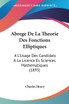 Abrege De La Theorie Des Fonctions Elliptiques