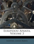 Euripidou Apanta, Volume 3