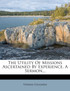 The Utility Of Missions Ascertained By Experience, A Sermon...