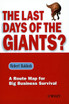 The Last Days of the Giants?