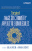 Principles of Mass Spectrometry Applied to Biomolecules