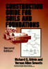 Construction Guide for Soils and Foundations