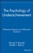 The Psychology of Underachievement