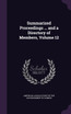 Summarized Proceedings ... and a Directory of Members, Volume 12
