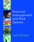 Financial Management and Real Options
