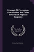 Synopsis Of Percussion, Auscultation, And Other Methods Of Physical Diagnosis