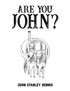 Are You John?