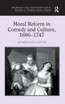Moral Reform in Comedy and Culture, 1696-1747