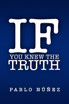 If You Knew the Truth