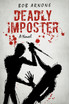 Deadly Imposter