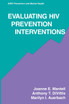Evaluating HIV Prevention Interventions