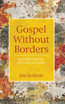 Gospel Without Borders