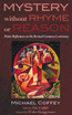 Mystery Without Rhyme or Reason