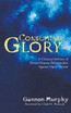 Consuming Glory