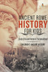 Ancient Rome History for Kids
