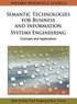 Semantic Technologies for Business and Information Systems Engineering