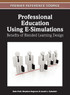 Professional Education Using E-Simulations
