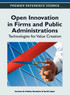 Open Innovation in Firms and Public Administrations