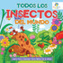 Todos los Insectos del Mundo