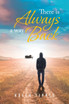 THERE IS ALWAYS A WAY BACK