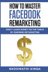 How To Master Facebook Remarketing