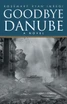 Goodbye Danube