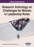 Research Anthology on Challenges for Women in Leadership Roles, VOL 2