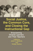 Social Justice, The Common Core, and Closing the Instructional Gap