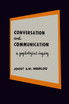 Conversation and Communication