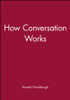 How Conversation Works