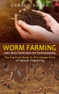 Worm Farming