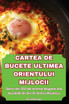 CARTEA DE BUCETE ULTIMEA ORIENTULUI MIJLOCII