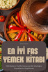 EN İYİ FAS YEMEK KİTABI