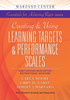 Creating & Using Learning Targets & Performance Scales