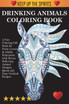 Drinking Animals Coloring Book