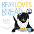 Bear Loves Bread