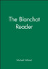 The Blanchot Reader