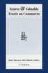 Scarce and Valuable Tracts on Commerce