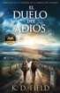 El Duelo del Adiós