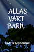 ALLAS  VÅRT  BARN